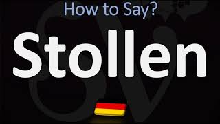 How to Pronounce Stollen German Holiday Bread Pronunciation [upl. by Manson]