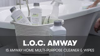 Amway Home™ LOC™ MultiPurpose Cleaner and Wipes  Amway [upl. by Anaela]