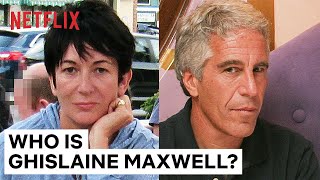 Who Is Ghislaine Maxwell  Jeffrey Epstein Filthy Rich  Netflix [upl. by Ot]