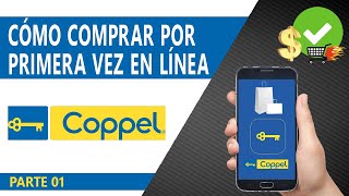 💡 CÓMO COMPRAR EN COPPEL EN LÍNEA  PARTE 1  COMPRAR PASO A PASO CÓMO PAGO SERVICIO A DOMICILIO [upl. by Runkel303]