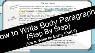 How to Write Essay Body Paragraphs  Step by Step [upl. by Magdalena791]