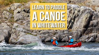 Whitewater Canoeing 101 [upl. by Pirbhai]