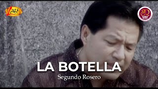 Segundo Rosero  La Botella Video Oficial  Rockola [upl. by Aldred161]