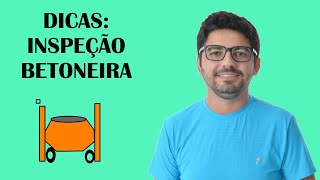 DICAS IMPORTANTES SOBRE Inspeção de Segurança em Betoneira [upl. by Iffar]