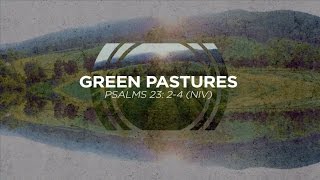 Green Pastures Psalm 2324 NIV  from Labyrinth by David Baloche [upl. by Ahsinelg6]