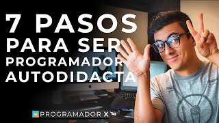 7 pasos para ser programador autodidacta 👨‍💻 [upl. by Erminia973]