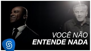 Você Não Entende Nada  Alexandre Pires part especial Caetano Veloso Video Oficial [upl. by Mello331]