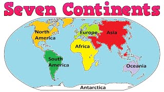 The Seven Continents  Learn names of seven continents  Continents for kids  Continent Names [upl. by Evangelia502]