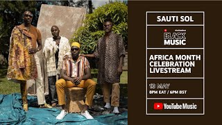 Sauti Sol Virtual Concert  Africa Month Celebration [upl. by Asiulairam761]