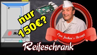 Eigenbau Reifeschrank für 150€  Ideal zur Rohwurst und Schinkenherstellung  Opa Jochen´s Rezept [upl. by Yennor]