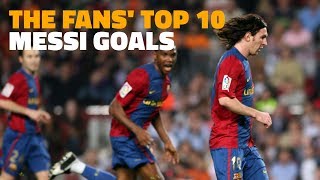 Messis best 10 goals according to the fans [upl. by Viv15]