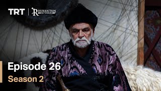 Resurrection Ertugrul  Season 2 Episode 26 English Subtitles [upl. by Amapuna]