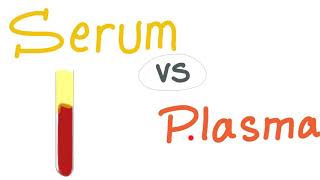 Serum vs Plasma  What’s The Difference [upl. by Engelbert]