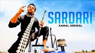 Sardari full video song Kamal Grewal  Imagination  Hit Punjabi Songs  New Punjabi Songs [upl. by Zendah]