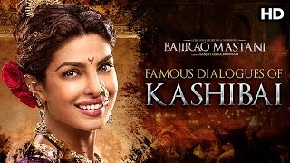 Famous Dialogues Of Kashibai  Bajirao Mastani  Priyanka Chopra [upl. by Hoye273]