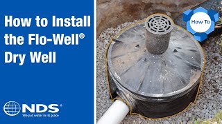 How to Install NDS FloWell Dry Well Drainage System  NDS Yard Drainage Systems [upl. by Oettam48]