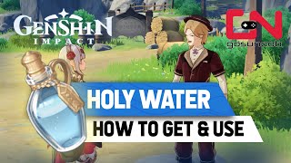 Genshin Impact Holy Water How to Get amp Use  Hopkins the Marvelous [upl. by Hally382]