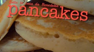 PANCAKES FATTI IN CASA DA BENEDETTA [upl. by Parish]