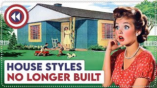 10 Old House Styles No Longer Built Today [upl. by Llerut]