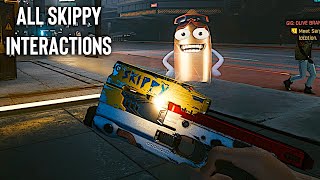 Cyberpunk 2077  All Skippy Interactions Dialogue Skippy The Talking Gun [upl. by Otina]