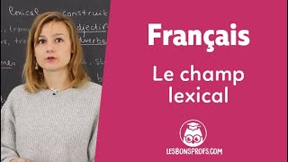 Le champ lexical  Français  Collège  Les Bons Profs [upl. by Ingham136]