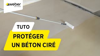 Comment protéger un béton ciré   Weber [upl. by Erlandson]