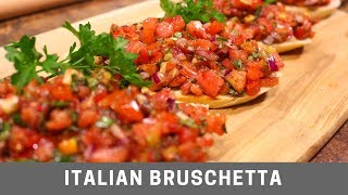 Italian Bruschetta Easy Recipe [upl. by Mercuri770]