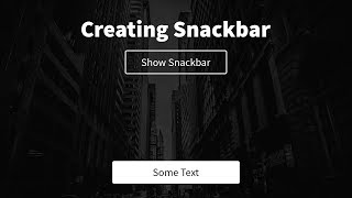 Creating Snackbars  HTML CSS amp JavaScript [upl. by Springer]