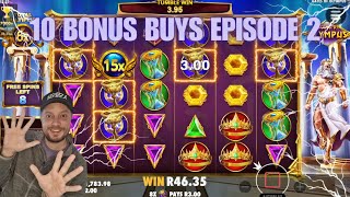 Gates of Olympus  10 Bonus Buys Challenge  Episode 2 [upl. by Benetta]