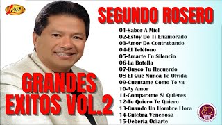 Segundo Rosero  Grandes Éxitos Vol 2 Audios Oficiales [upl. by Erimahs]