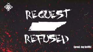 Xavier Wulf  Request Refused Official Audio Prod Tay Keith [upl. by Arda923]