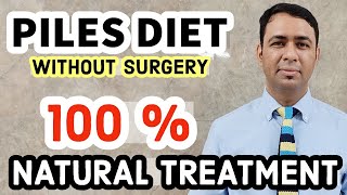 PILES  100  NATURAL DIET TIPS  FOOD PLAN  HOME TREATMENT FOR BAWASIR [upl. by Esirrehc898]