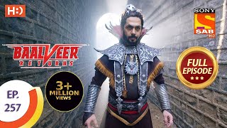 Baalveer Returns  Ep 257  Full Episode  16th December 2020 [upl. by Enerehs]