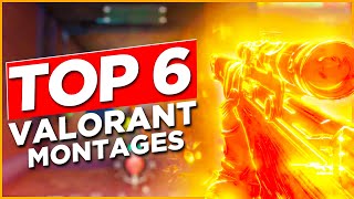 Top 6 Valorant Montages [upl. by Ymmik]