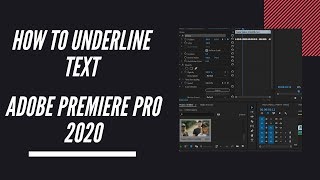 Adobe Premiere Pro 2020  How to Underline Text [upl. by Ashla]