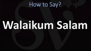 How to Pronounce Walaikum Salam ARABIC [upl. by Oliy]