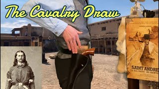 The CAVALRY DRAW  Old West Holster Positions [upl. by Atteyram]