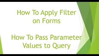 How To Apply Filter on Forms  MS Access [upl. by Solrac269]