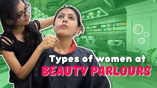 Types of Women at Beauty Parlours  Captain Nick [upl. by Margarita396]