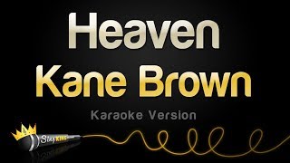 Kane Brown  Heaven Karaoke Version [upl. by Aay]