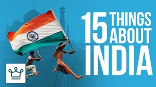 15 Things You Didnt Know About India [upl. by Buford]