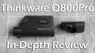 Thinkware Q800Pro 2K Dash Cam InDepth Review Cloud Set Up ADAS Demo Day And Night Footage [upl. by Htebesile]