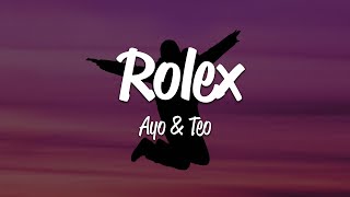 Ayo amp Teo  Rolex Lyrics [upl. by Aliakim]