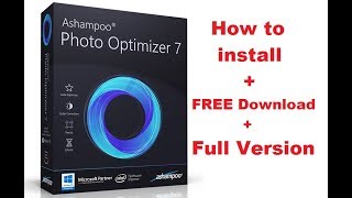 How to install Ashampoo Photo Optimizer 70034 Full  FREE Download [upl. by Iblehs728]