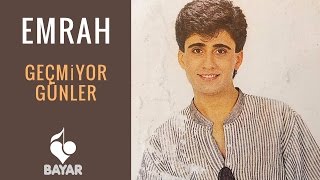 Emrah  Geçmiyor Günler [upl. by Odraude]