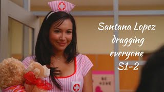 Santana Lopez dragging everyone S12 Glee [upl. by Adnal302]