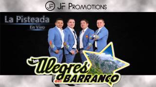 Los Alegres Del Barranco  Descargas De R 2015 En Vivo [upl. by Ahsinawt]