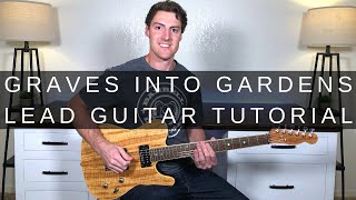 Graves Into Gardens Lead Guitar Tutorial WTab  Elevation Worship [upl. by Suirauqram]