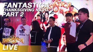 LIVE  FANTASTICAThanksgivingNight Part 2  Vice Ganda  Fantastica [upl. by Baecher340]