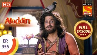 Aladdin  Ep 355  Full Episode  25th December 2019 [upl. by Keir]